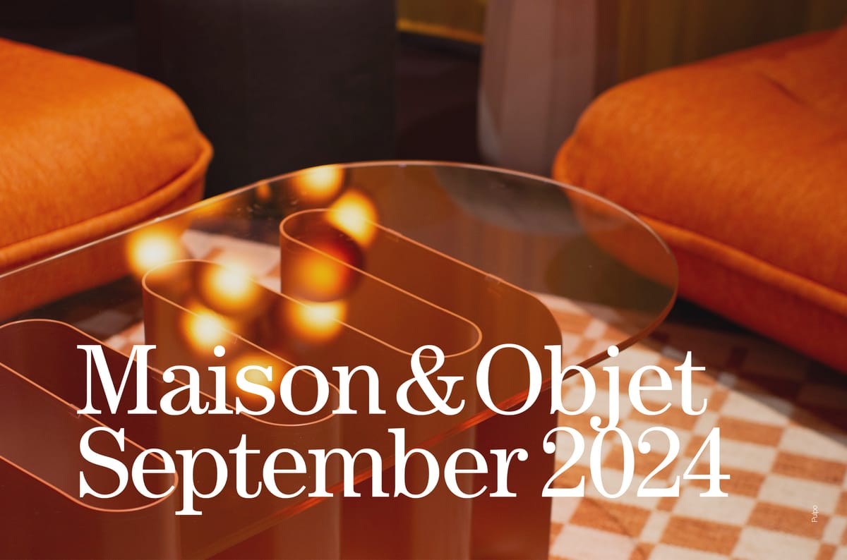 Maison & Objet September 2024