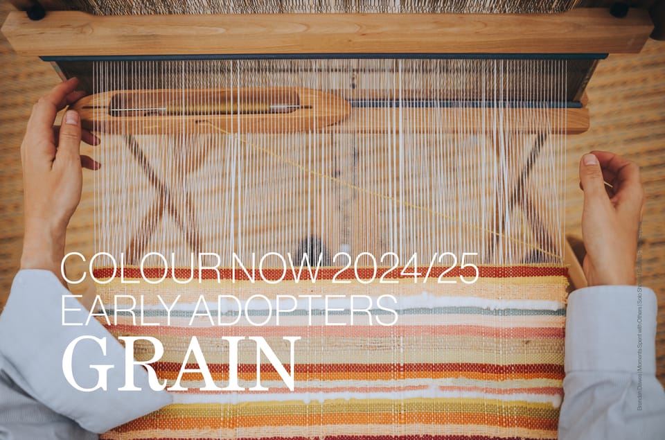 Colour Now 2024/25 | Early Adopters | GRAIN