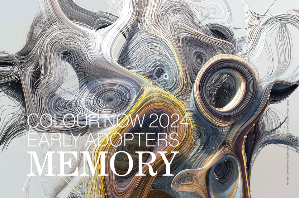 Colour Now 2024 | Early Adopters | MEMORY