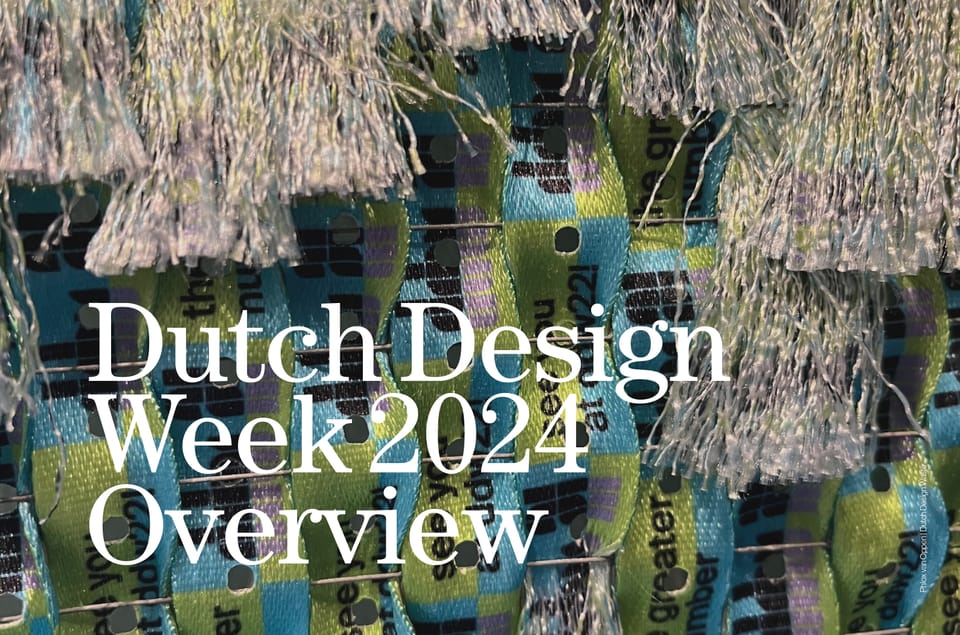 Dutch Design Week 2024 | Overview